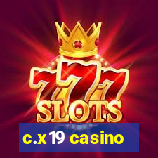 c.x19 casino